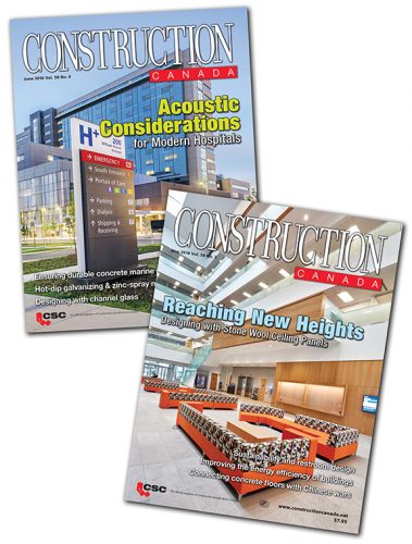 Construction Canada magazine comes at you nine times a year with the best in technical, objective features about building materials and assemblies.